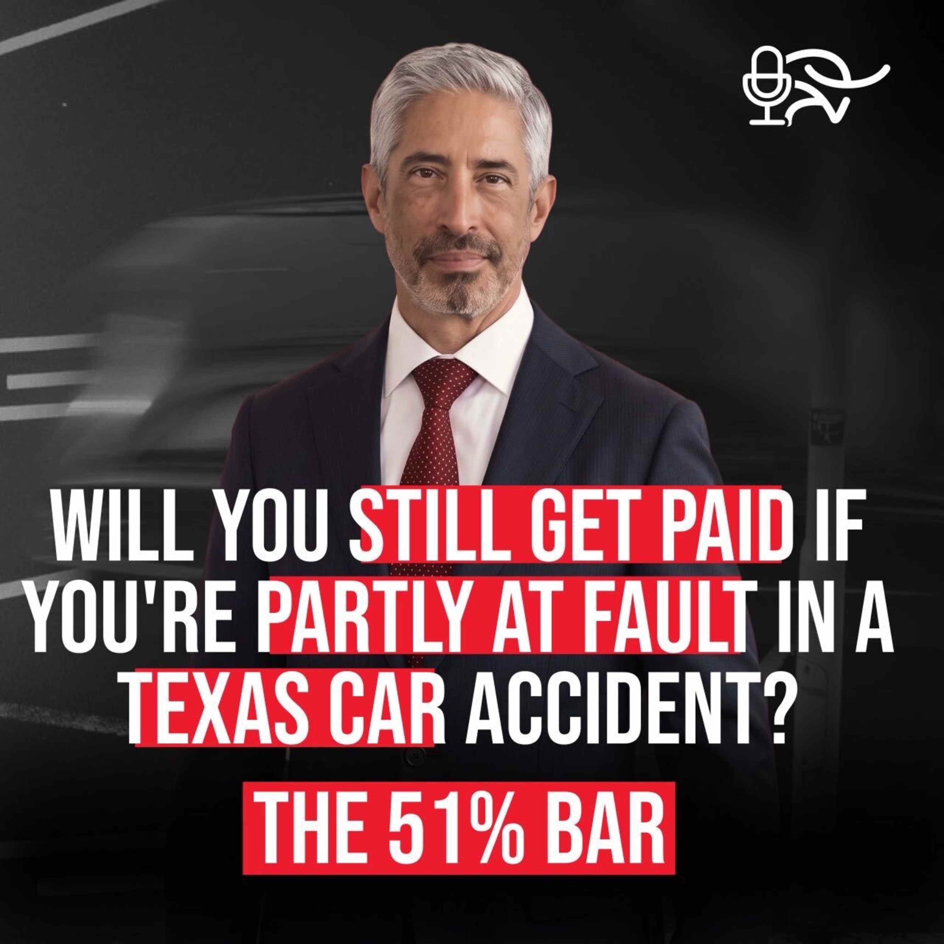 Will You Still Get Paid If You're Partly at Fault in a Texas Car Accident? The 51% Bar